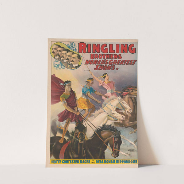 Ringling Brothers world’s greatest shows – Hotly contested races in the real Roman hippodrome (1899) by Courier Litho. Co.