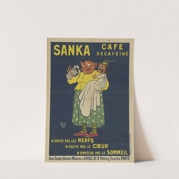 Sanka, café décaféiné. N’irrite pas les nerfs, n’excite pas le coeur, n’empêche pas le sommeil (1910) by Mich (Michel Liebeaux)