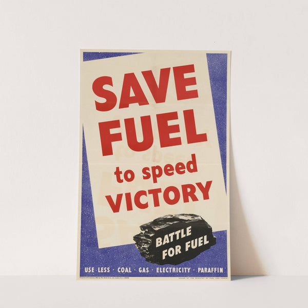 Save Fuel to Speed Victory by Anonymous