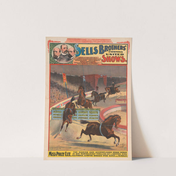 Sells Brothers’ enormous united shows … Miss Polly Lee … Driving five California jumping horses … (1890-1900) by Strobridge & Co. Lith.