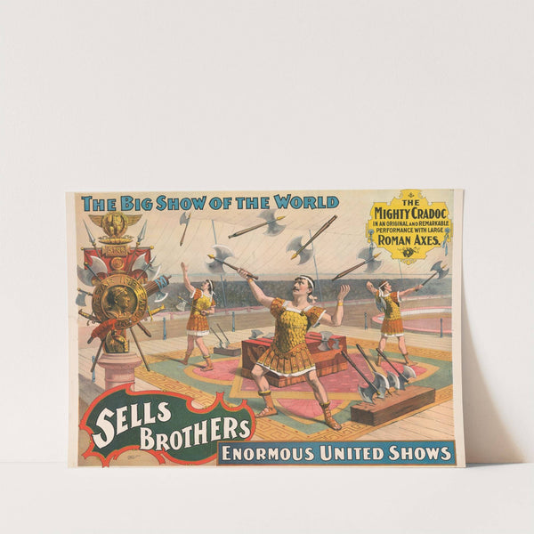 Sells Brothers enormous united shows… The mighty cradoc … With large Roman axes (1895) by Strobridge & Co. Lith.
