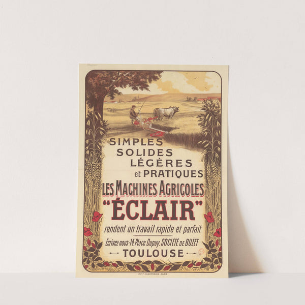 Simples, solides…, les machines agricoles ‘Eclair’ (1914) by Imp. F. Champenois