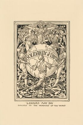 Solidarity of Labour. Labour’s May Day. Dedicated to the Workers of the World (1896)
