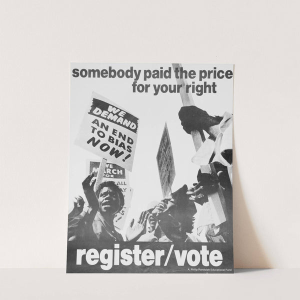 Somebody paid the price for your right ; register; vote by Anonymous