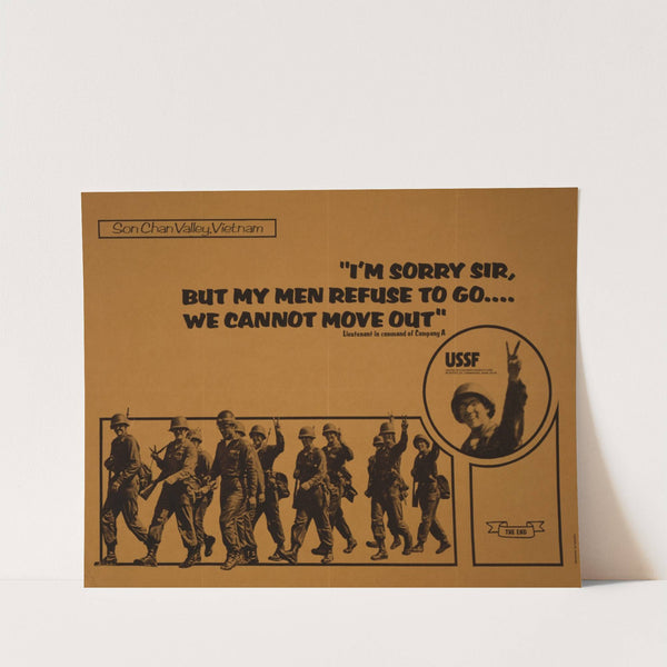 Son Chan Valley, Vietnam; I'm sorry sir, but my men refuse to go - we cannot move out by Su Negrin