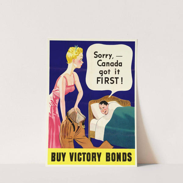 Sorry, Canada Got It First! Buy Victory Bonds by Anonymous