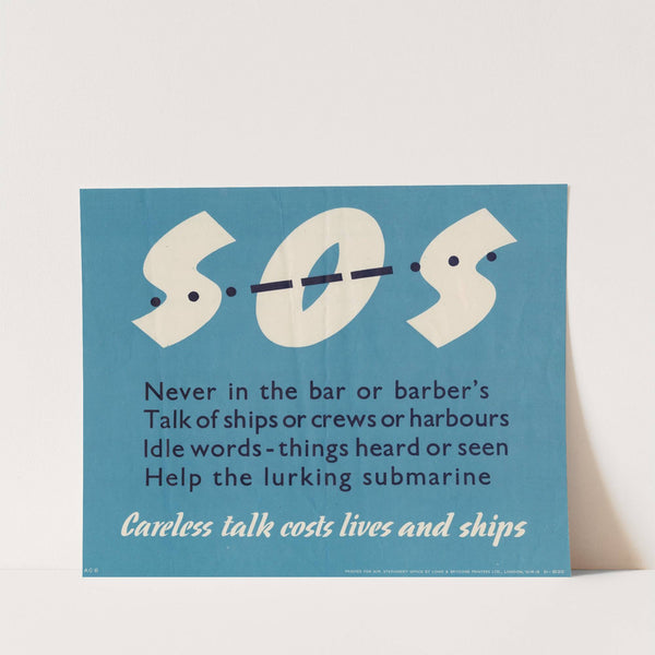 SOS - Careless Talk Costs Lives and Ships by Anonymous