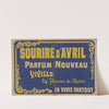 Sourire d’Avril, parfum nouveau. Viville, 24 avenue de l’Opéra. En vente partout (1903) by Imp. Paul Dupont