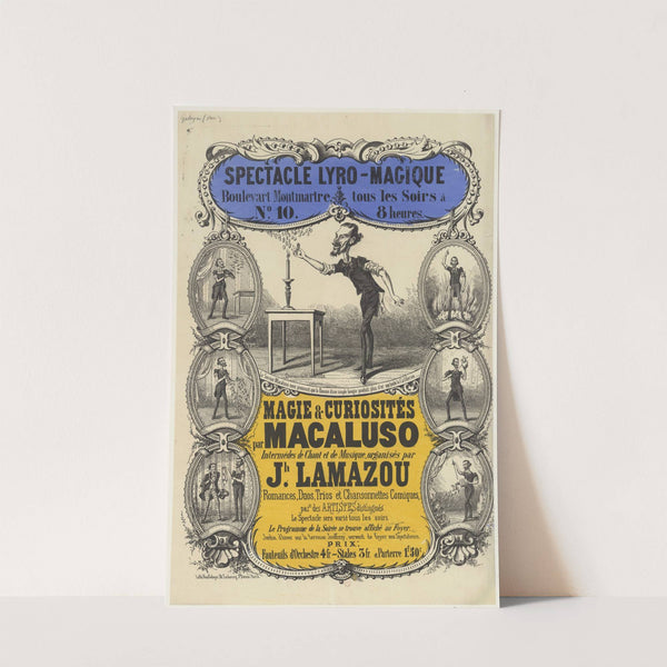 Spectacle lyro-magique, Boulevart sic Montmartre n°10, tous les soirs, Magie & curiosités par Macaluso (1858) by Lith. Van Geleyn