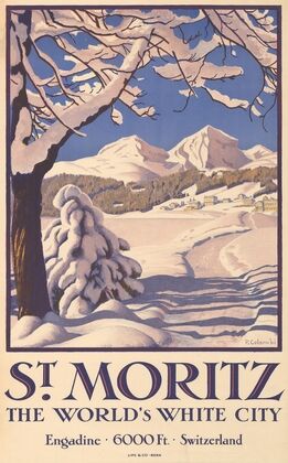 St. Moritz – The World’s White City – Engadine – 6000 Ft. – Switzerland’ (1929)
