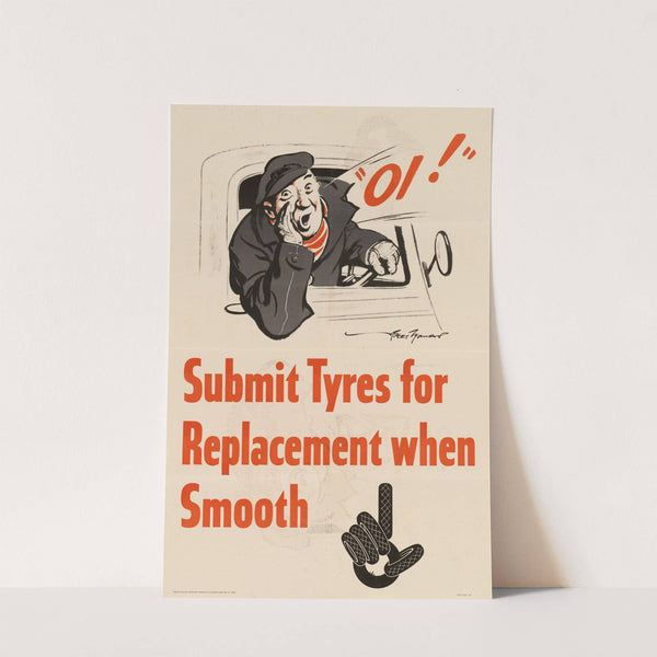 Submit Tyres for Replacement When Smooth by Bert Thomas