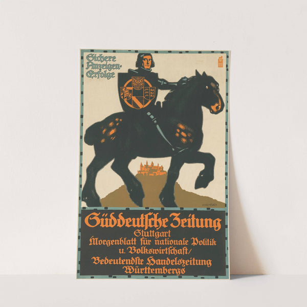 Süddeutsche Zeitung Stuttgart. Morgenblatt für nationale Politik und Volkswirtschaft (1913) by Gottfried Kirchbach