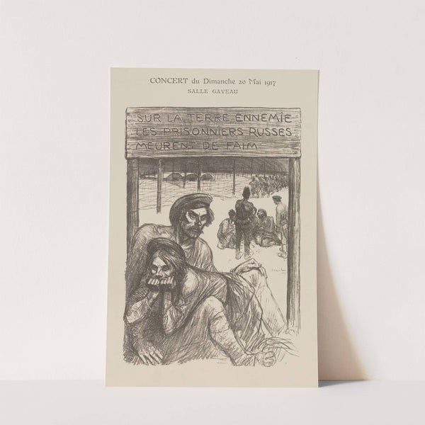Sur la terre ennemie les prisonniers russes meurent de faim – programme (1917) by Théophile Alexandre Steinlen
