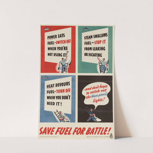 Switch Off - Stop It - Turn Off - Save Fuel for Battle! by Anonymous