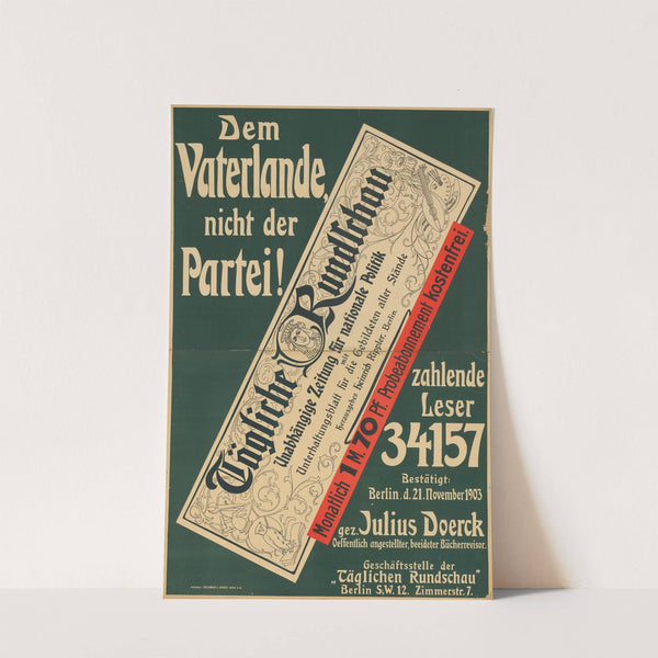 Tägliche Rundschau. Unabhängige Zeitung für nationale Politik (1903) by Hollerbaum & Schmidt