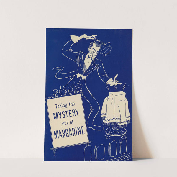 Taking the MYSTERY Out of MARGARINE by Anonymous