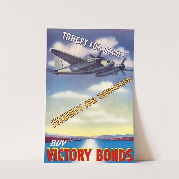 Target For Today - Security For Tomorrow - Buy Victory Bonds by Anonymous