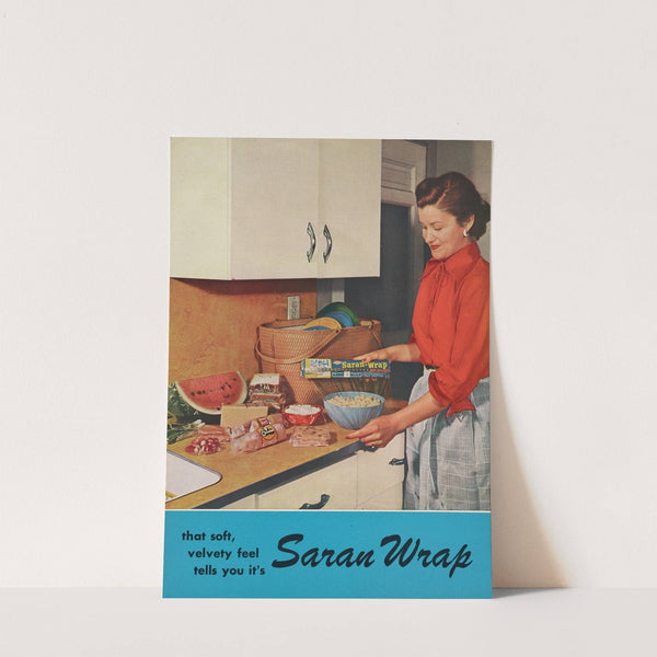 That Soft, Velvety Feel Tells You it’s Saran Wrap (1953) by Dow Chemical Company
