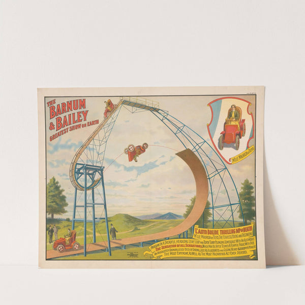 The Barnum and Bailey greatest show on earth–L’Auto Bolide thrilling dip of death (1905) by Strobridge & Co. Lith.