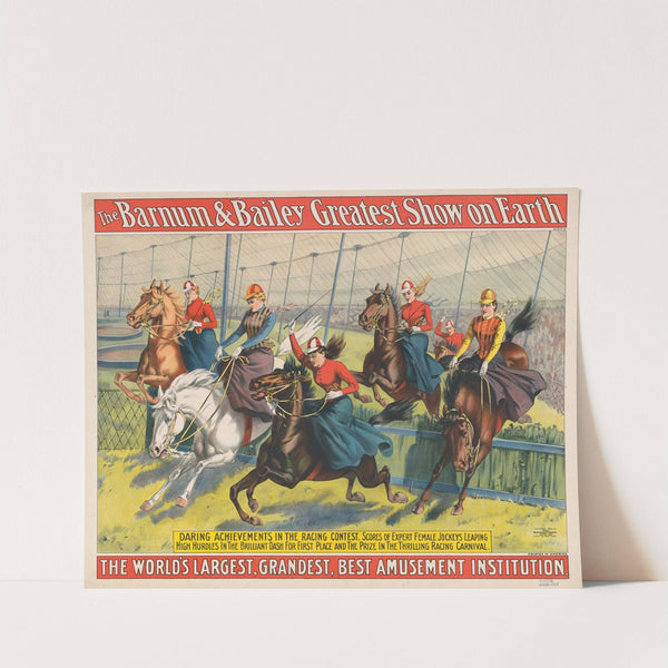The Barnum & Bailey Greatest Show on Earth–Daring achievements in the racing contest… (1898) by Strobridge & Co. Lith.