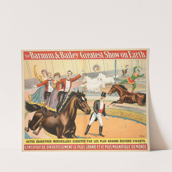 The Barnum & Bailey greatest show on earth : L'Institut de divertissement le plus grand et le plus magnifique du monde. by Strobridge & Co. Lith.