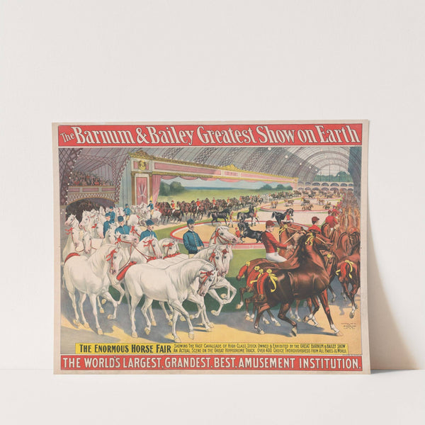 The Barnum & Bailey greatest show on earth. The enormous horse fair (1897) by Strobridge & Co. Lith.