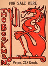 The Bookman – for sale here: price, 20 cents