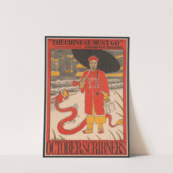 'The Chinese must go,' Andrews' history by George M. Reevs