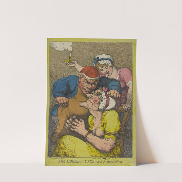 The coblers cure for a scolding wife by Thomas Rowlandson