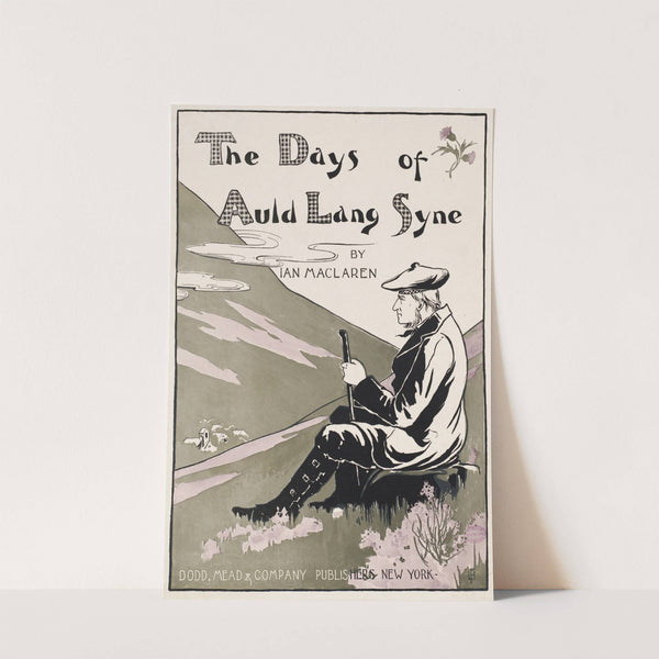 The days of auld lang syne by Ian MacLaren by Louis Frederick Hurd