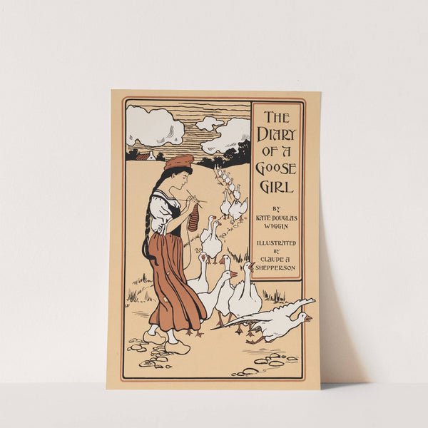 The diary of a goose girl by Kate Douglas Wiggin by Claude Allin Shepperson