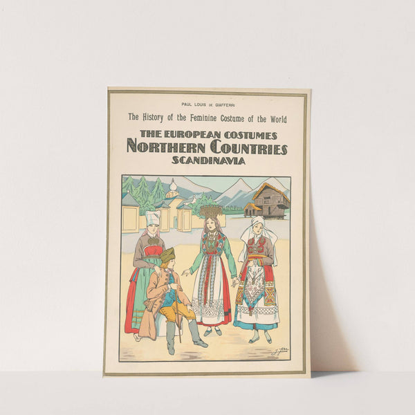 The European costumes - Northern countries Scandinavia by Paul Louis de Giafferri
