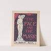 The face and the mask by Robert Barr (1895) by A.W.B. Lincoln