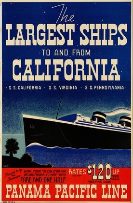 The largest ships to and from California. S. S. California, S. S. Virginia, S. S. Pennsylvania