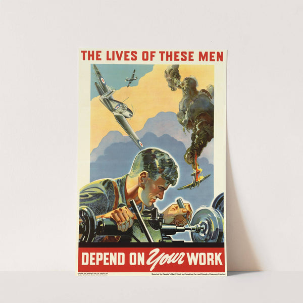 The Lives of These Men Depend on Your Work by Anonymous