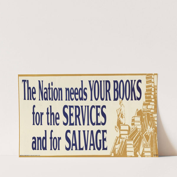 The Nation Needs Your Books for the Services and for Salvage