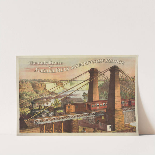 The only rout via Niagara Falls & Suspension Bridge (1876) by Clay, Cosack & Co.
