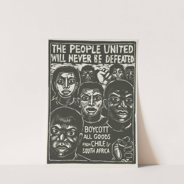 The people united will never be defeated. Boycott the repressive regimes of Chile and South Africa by Rachael Romero