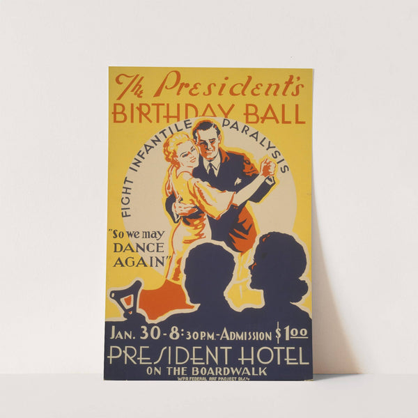 The President's birthday ball by Anonymous