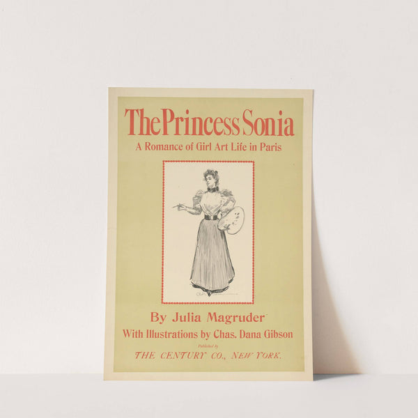 The Princess Sonia. A Romance of Girl Art Life in Paris by Julia Magruder (1895) by Charles Dana Gibson