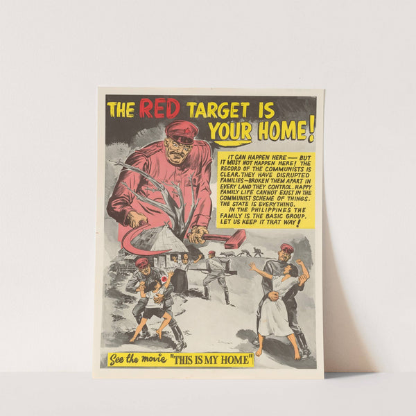 The Red Target is Your Home by U.S. Information Agency