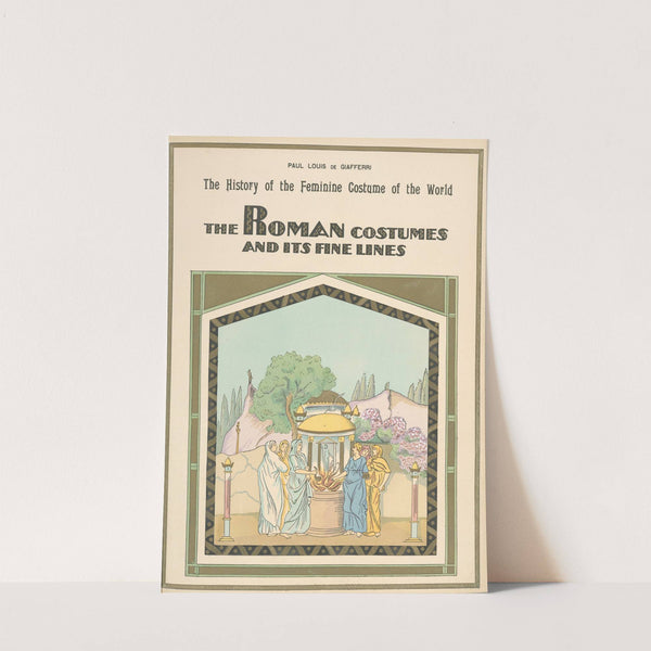 The Roman costumes and its fine lines (1926-1927) by Paul Louis de Giafferri