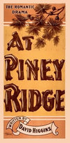 The romantic drama, At Piney Ridge (1897)