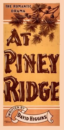 The romantic drama, At Piney Ridge (1897)
