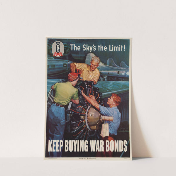 The sky’s the limit! Keep buying war bonds (1944) by Courtney Allen