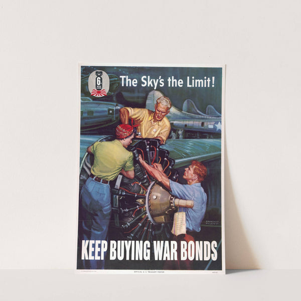 The sky’s the limit! Keep buying war bonds (1944) by Courtney Allen