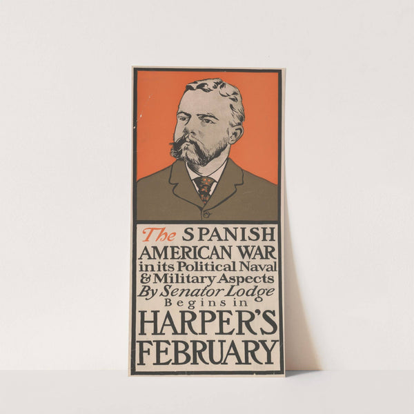 The Spanish American war in its political naval & military aspects by Senator Lodge, begins in Harper's February by Edward Penfield