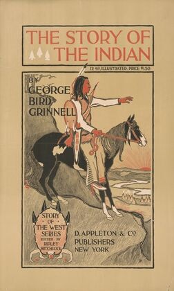 The story of the Indian by George Bird Grinnell