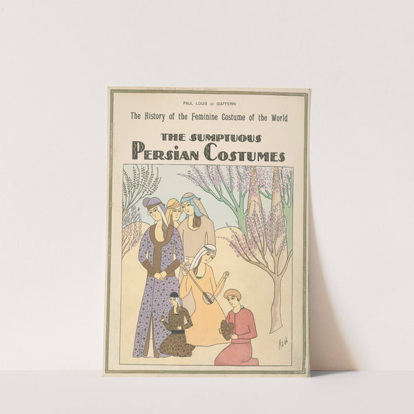 The sumptuous Persian costumes (1926-1927) by Paul Louis de Giafferri