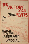 The Victory Loan flyers–Watch for the airplane special